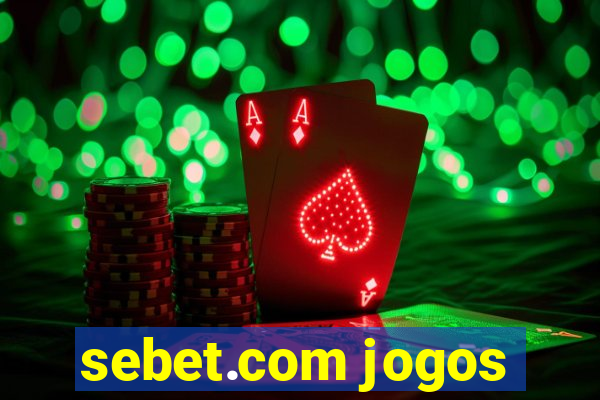 sebet.com jogos